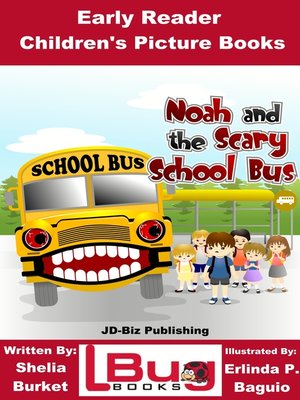 cover image of Noah and the Scary School Bus